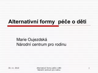 alternativn formy p e o d ti