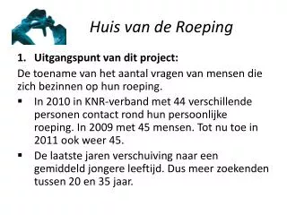 huis van de roeping