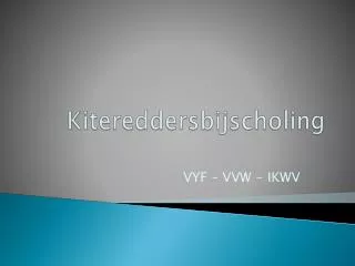 kitereddersbijscholing