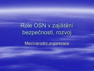 role osn v zaji t n bezpe nosti rozvoj