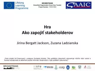 hra ako zapoji stakeholderov