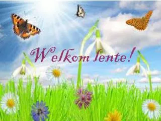 welkom lente