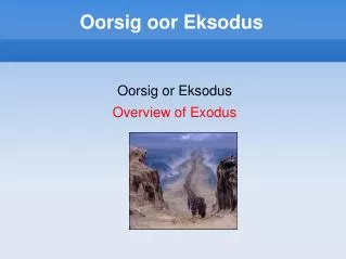 Oorsig oor Eksodus