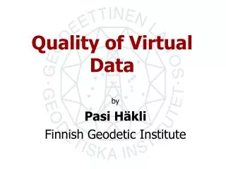 Quality of Virtual Data