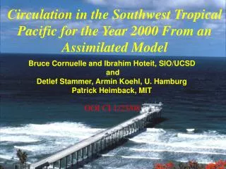 Circulation in the Southwest Tropical Pacific for the Year 2000 From an Assimilated Model