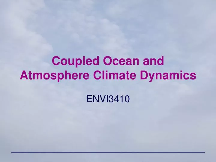 coupled ocean and atmosphere climate dynamics