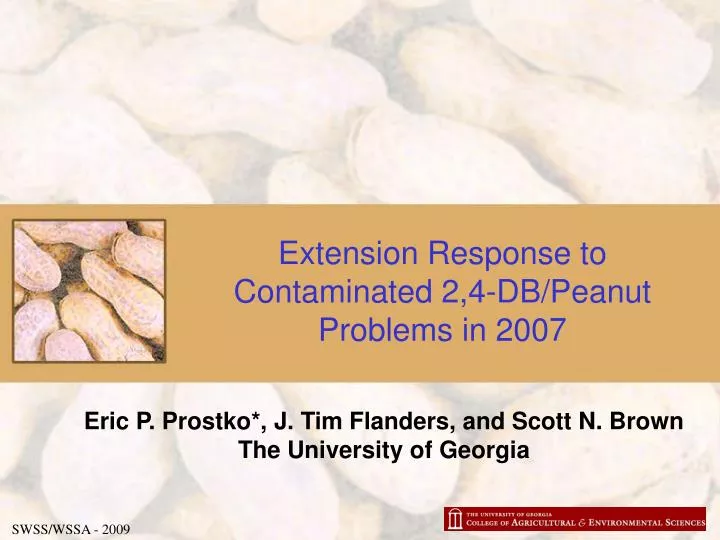 extension response to contaminated 2 4 db peanut problems in 2007
