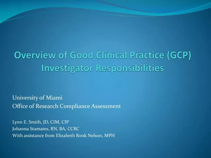 overview of good clinical practice gcp investigator responsibilities