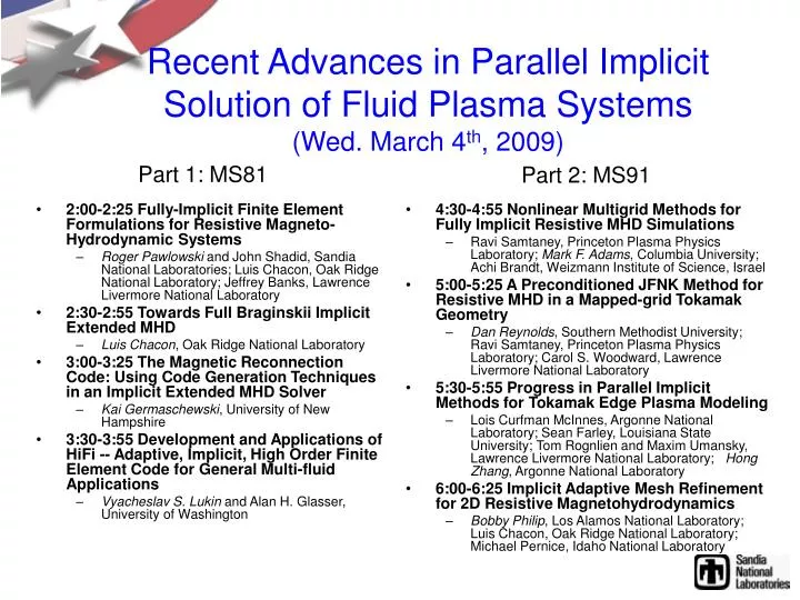 recent advances in parallel implicit solution of fluid plasma systems wed march 4 th 2009