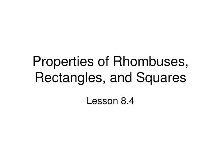 properties of rhombuses rectangles and squares