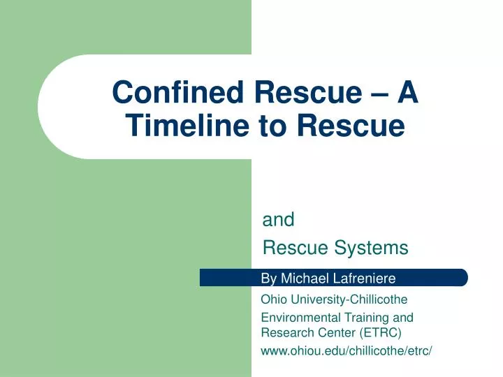 confined rescue a timeline to rescue
