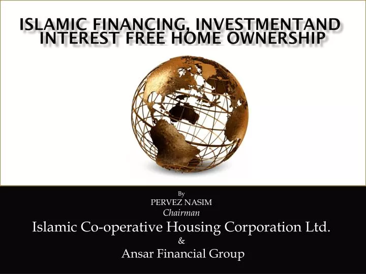islamic financing investmentand interest free home ownership