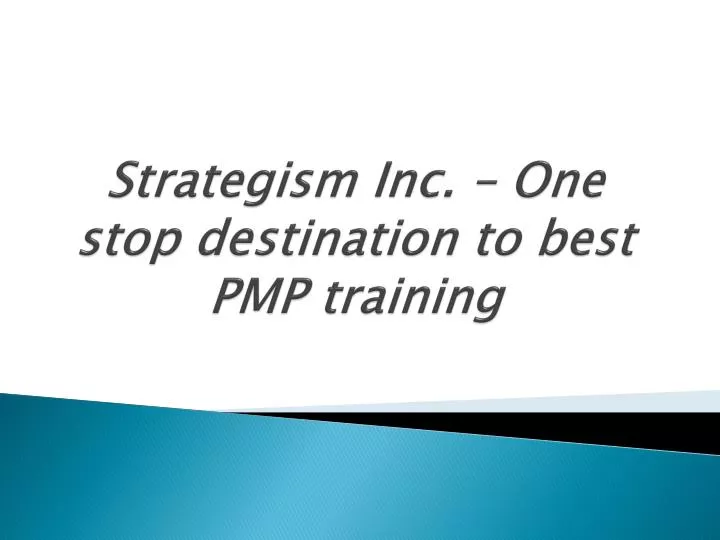 strategism inc one stop destination to best pmp training