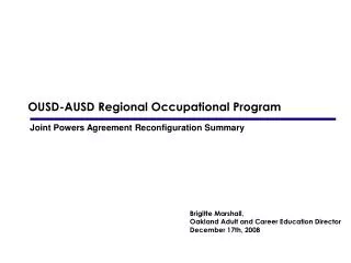 OUSD-AUSD Regional Occupational Program