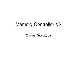 Memory Controller V2