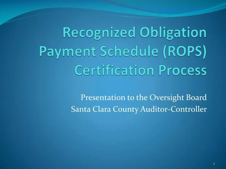 recognized obligation payment schedule rops certification process