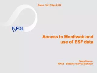 Access to Monitweb and use of ESF data