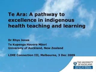 Te Ara: A pathway to excellence in indigenous health teaching and learning