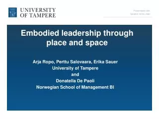 Embodied leadership through place and space