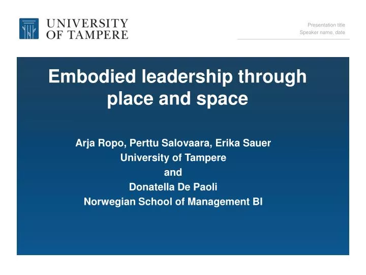 embodied leadership through place and space
