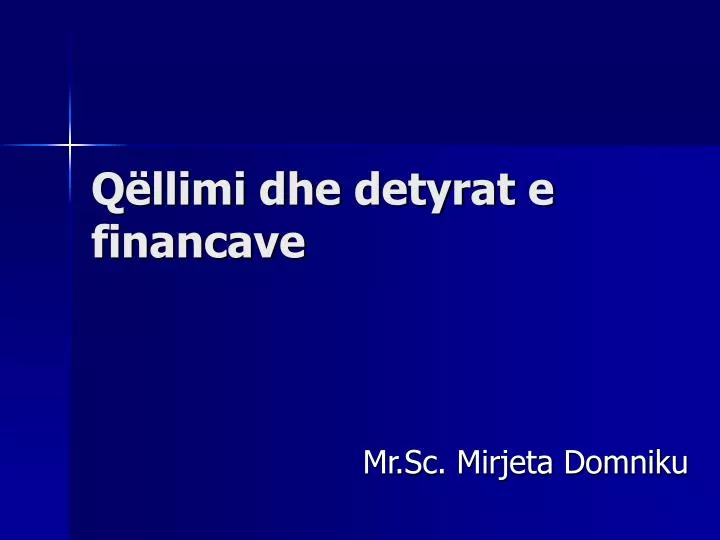 q llimi dhe detyrat e financave