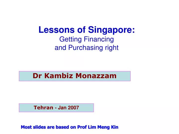 lessons of singapore getting financing and purchasing right