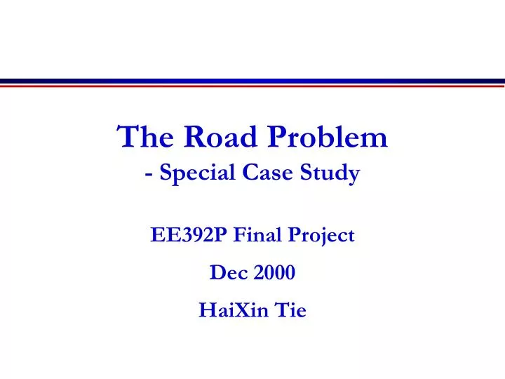 the road problem special case study