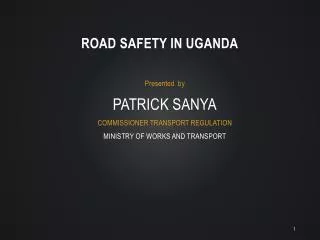 ROAD SAFETY IN UGANDA