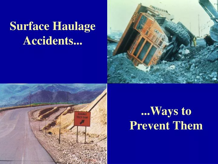 surface haulage accidents