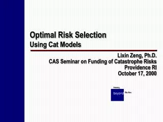 Optimal Risk Selection Using Cat Models