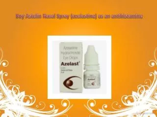 Buy Astelin nasal spray online as antihistamine