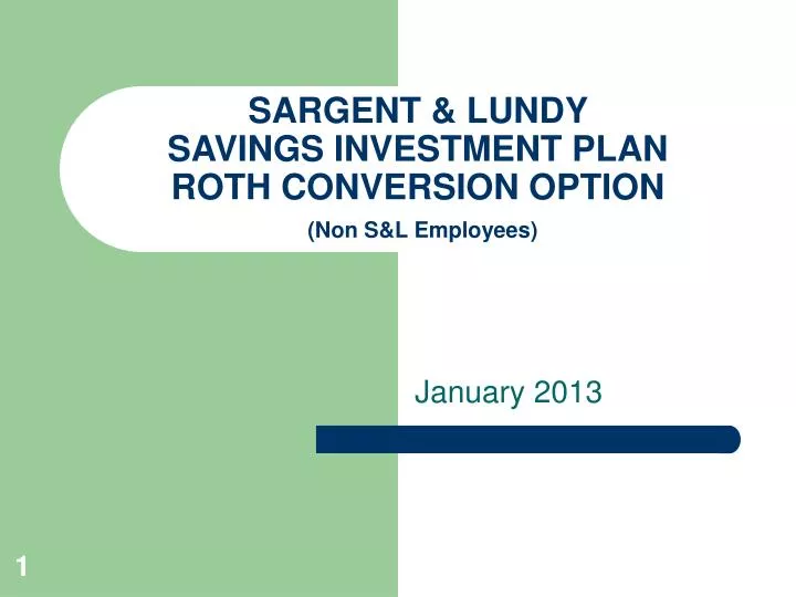sargent lundy savings investment plan roth conversion option non s l employees