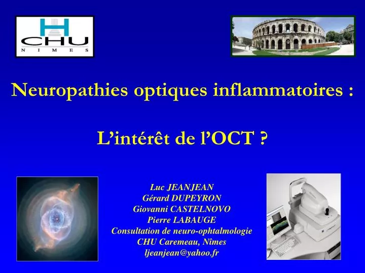 neuropathies optiques inflammatoires l int r t de l oct