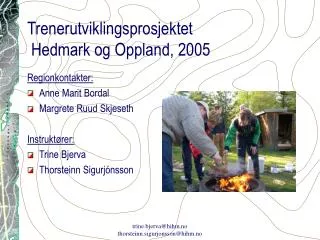trenerutviklingsprosjektet hedmark og oppland 2005