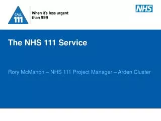 The NHS 111 Service
