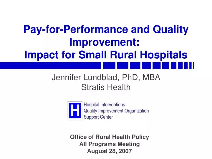 pay for performance and quality improvement impact for small rural hospitals