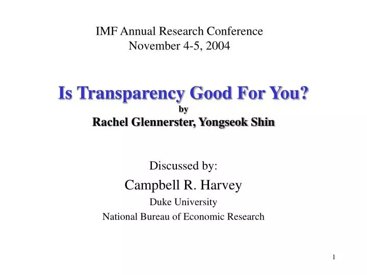 is transparency good for you by rachel glennerster yongseok shin