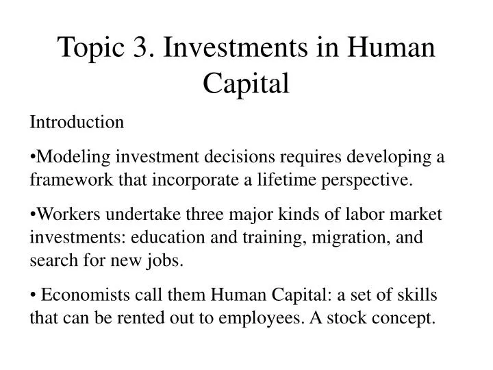topic 3 investments in human capital