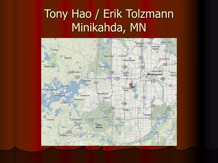 tony hao erik tolzmann minikahda mn