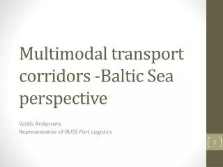 Multimodal transport corridors -Baltic Sea perspective