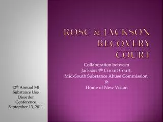 ROSC &amp; Jackson Recovery Court