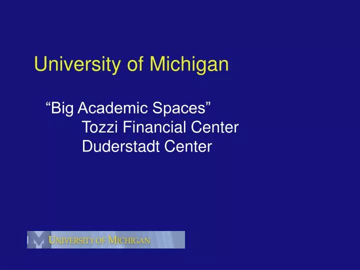 PPT University of Michigan PowerPoint Presentation free download