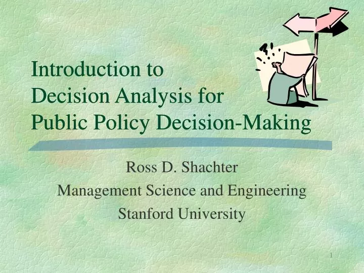 introduction to decision analysis for public policy decision making