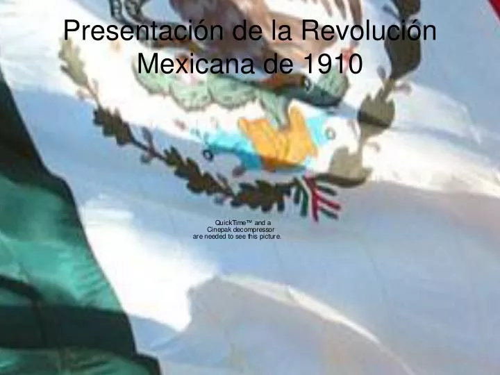 presentaci n de la revoluci n mexicana de 1910