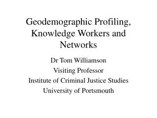 Geodemographic Profiling, Knowledge Workers and Networks