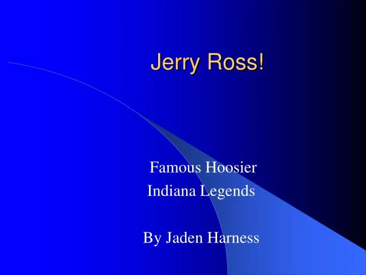 jerry ross