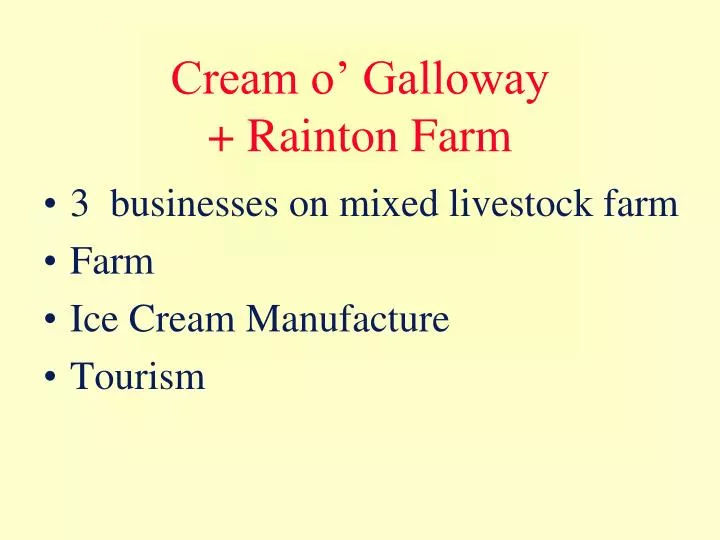 cream o galloway rainton farm
