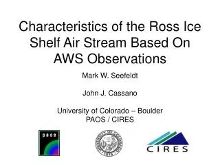 Characteristics of the Ross Ice Shelf Air Stream Based On AWS Observations