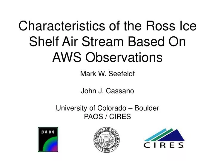 characteristics of the ross ice shelf air stream based on aws observations