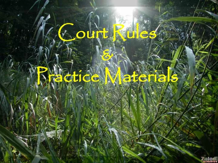 court rules practice materials